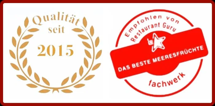 Auszeichnungen: Qualität seit 2015 und Restaurant Guru — Das beste Meeresfrüchte